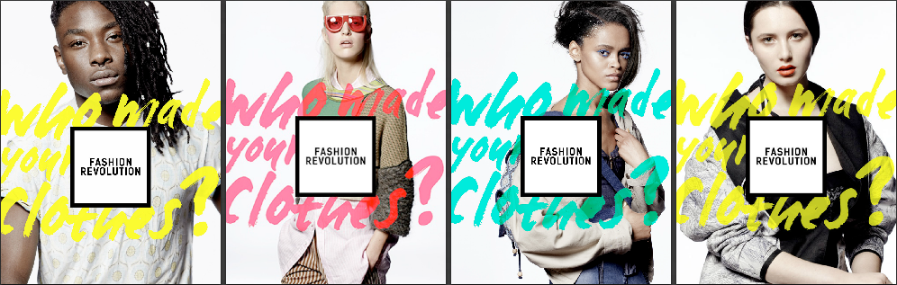 Fashion Revolution Day e o que temos a ver com isso